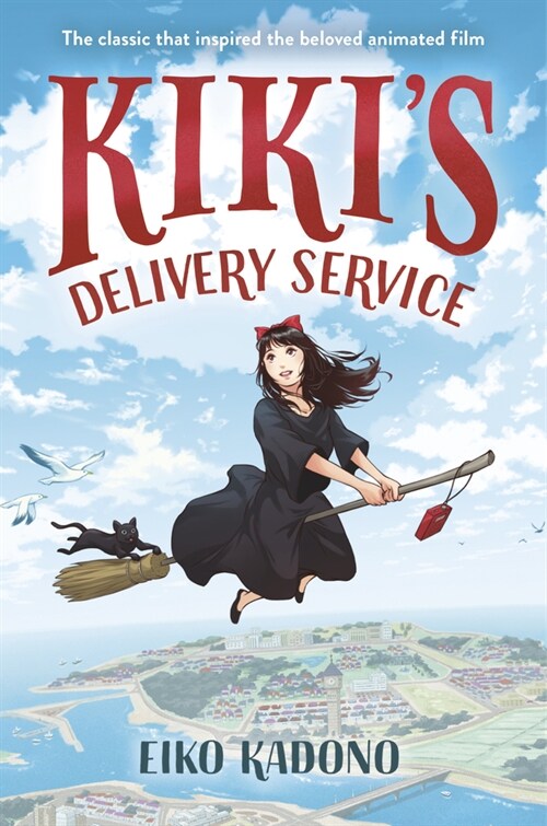 Kikis Delivery Service: The Classic That Inspired the Beloved Animated Film (Library Binding)