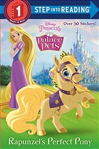 Rapunzel's Perfect Pony (Disney Princess: Palace Pets) (Paperback)