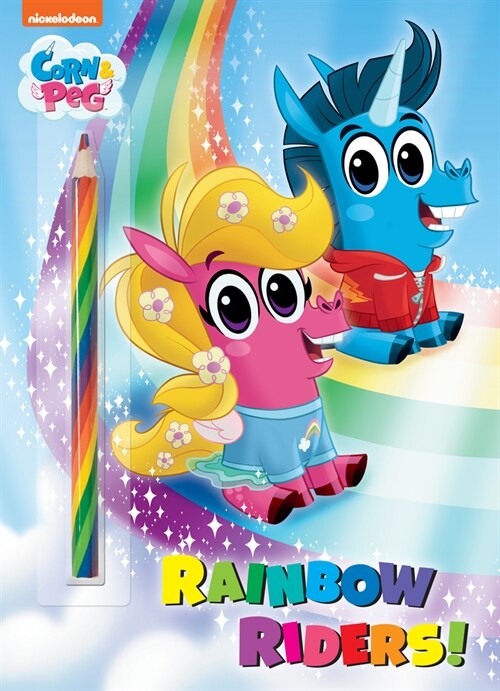 Rainbow Riders! (Corn & Peg) (Paperback)