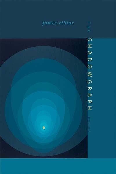 The Shadowgraph: Poems (Paperback)