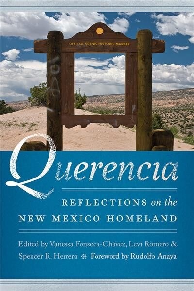 Querencia: Reflections on the New Mexico Homeland (Paperback)