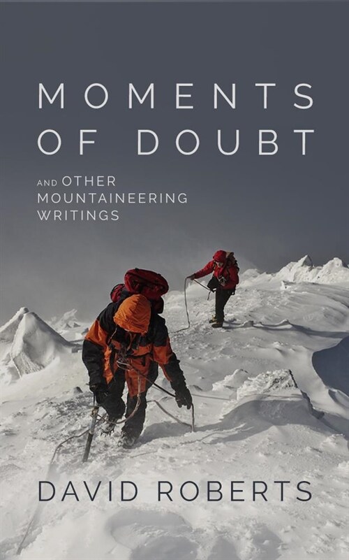 Moments of Doubt and Other Mountaineering Writings (Audio CD, Unabridged)