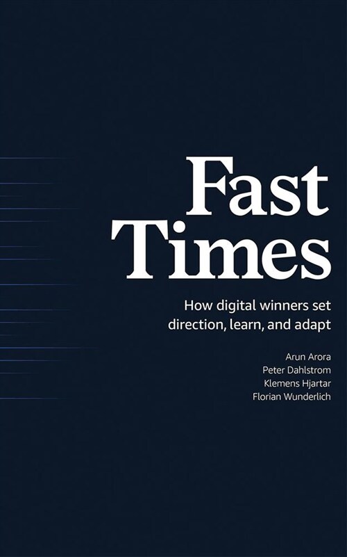 Fast Times: How Digital Winners Set Direction, Learn, and Adapt (Audio CD)