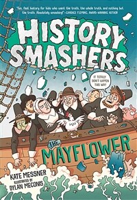 History Smashers: The Mayflower (Paperback)