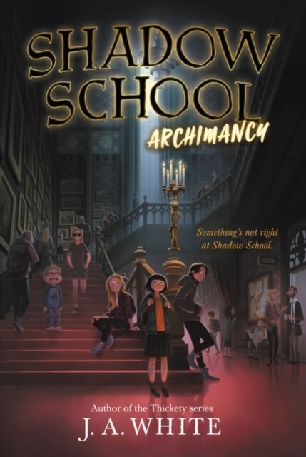 Shadow School #1: Archimancy (Paperback)