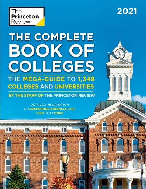 The Complete Book of Colleges, 2021: The Mega-Guide to 1,349 Colleges and Universities (Paperback)