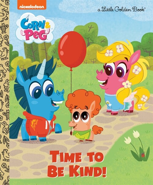 Time to Be Kind! (Corn & Peg) (Hardcover)