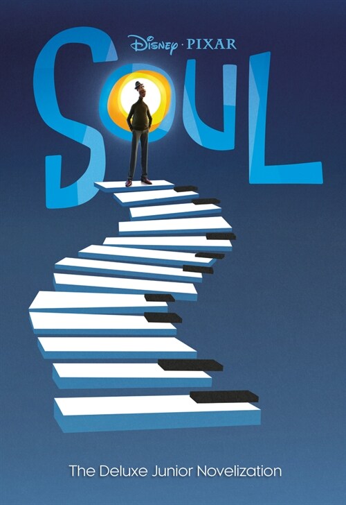 Soul: The Deluxe Junior Novelization (Disney/Pixar Soul) (Hardcover)