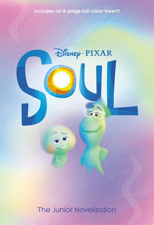 Soul: The Junior Novelization (Disney/Pixar Soul) (Paperback)