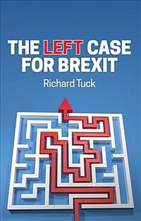 The left case for Brexit : reflections on the current crisis
