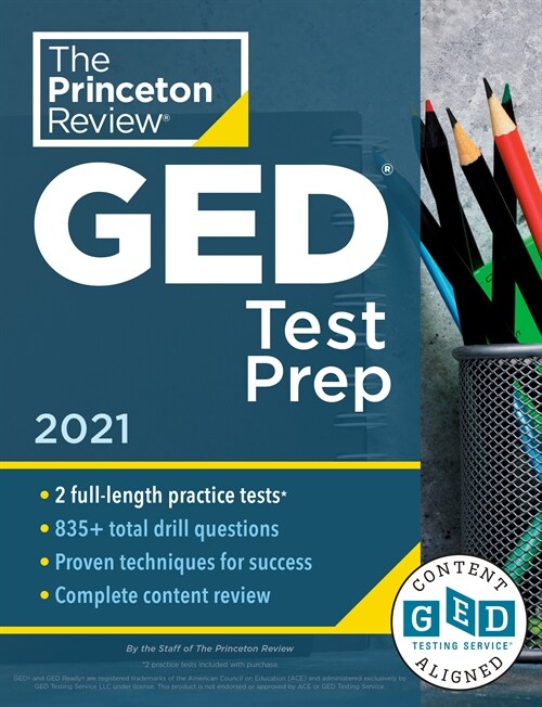 Princeton Review GED Test Prep, 2021: Practice Tests + Review & Techniques + Online Features (Paperback)