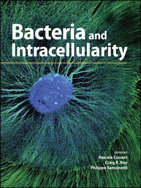 Bacteria and Intracellularity (Hardcover, 1st)