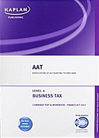 Business Tax (FA 2011) - Combined Text and Workbook (Paperback)