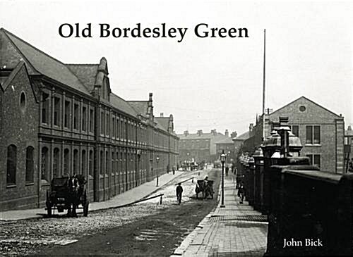 Old Bordesley Green (Paperback)