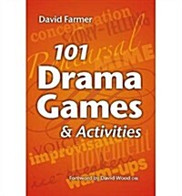 101 Drama Games and Activities (Paperback)