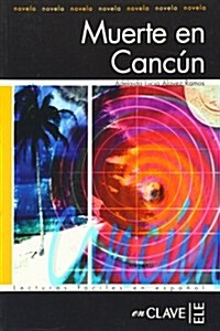Muerte En Cancun (Paperback)