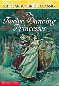 [중고] The Twelve Dancing Princesses (Paperback)