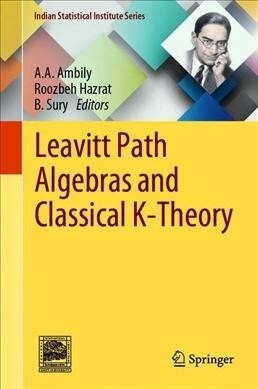 Leavitt Path Algebras and Classical K-Theory (Hardcover)