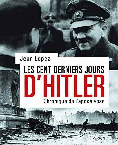 Les cents derniers jours dHitler (Paperback)