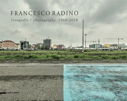 Francesco Radino : Photographs 1968-2018 (Paperback)