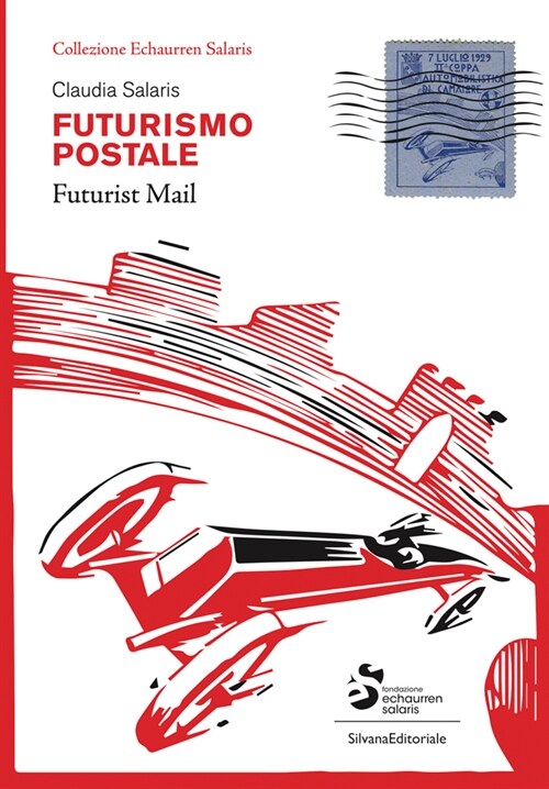 Futurist Mail: Echaurren Salaris Collection (Paperback)