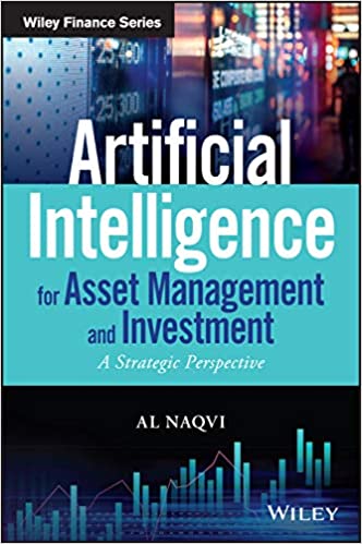 Artificial Intelligence for Asset Management and Investment: A Strategic Perspective (Hardcover)