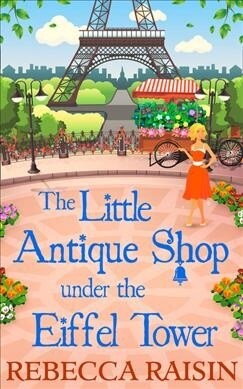 The Little Antique Shop Under The Eiffel Tower (Paperback)