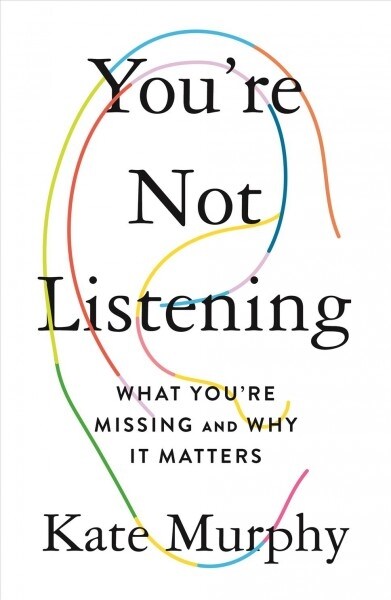 YOURE NOT LISTENING (Paperback)