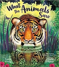 What the Animals Saw (Paperback)