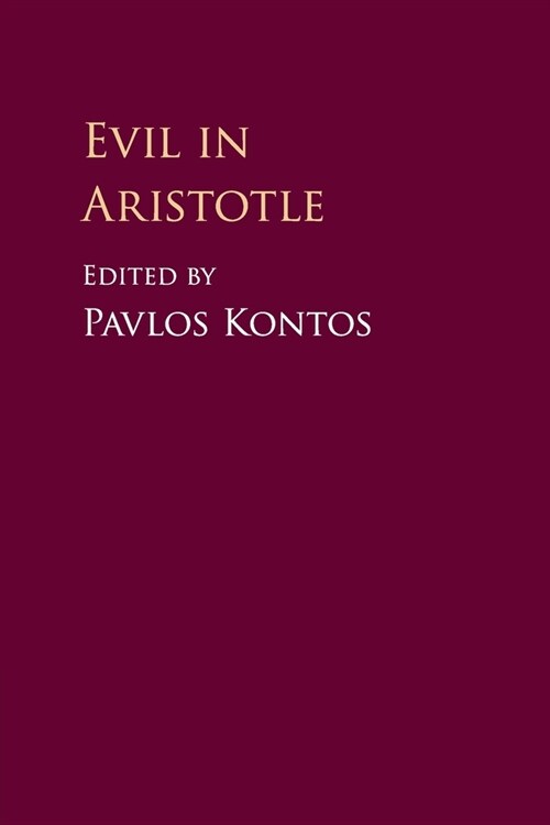 Evil in Aristotle (Paperback)