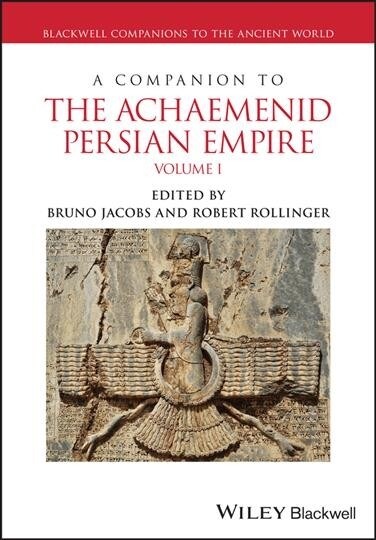 A Companion to the Achaemenid Persian Empire, 2 Volume Set (Hardcover)