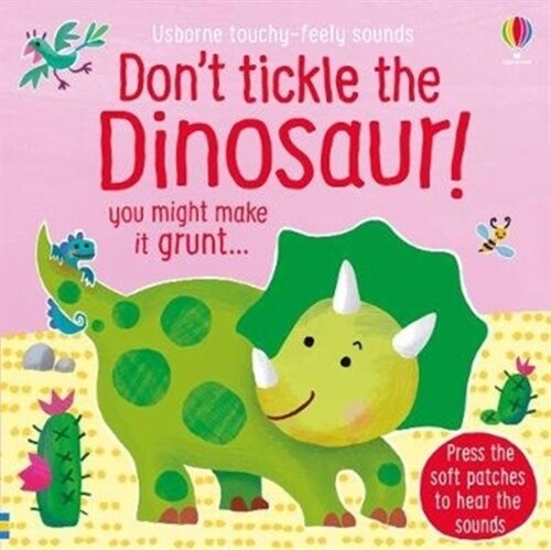 Dont Tickle the Dinosaur! (Board Book)