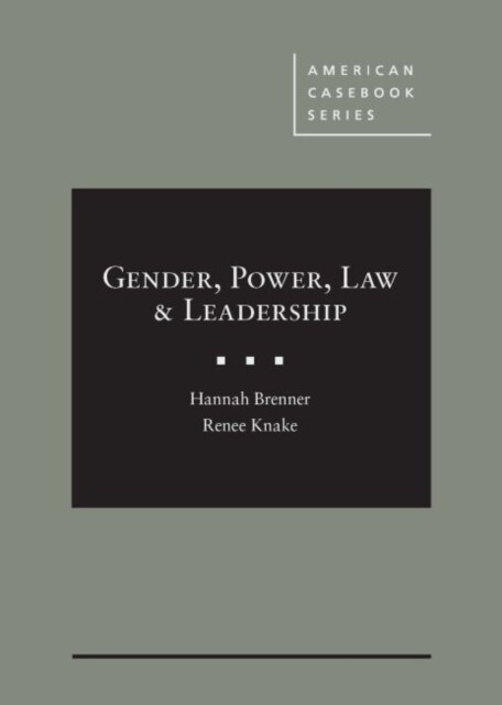 Gender, Power, Law & Leadership (Hardcover)