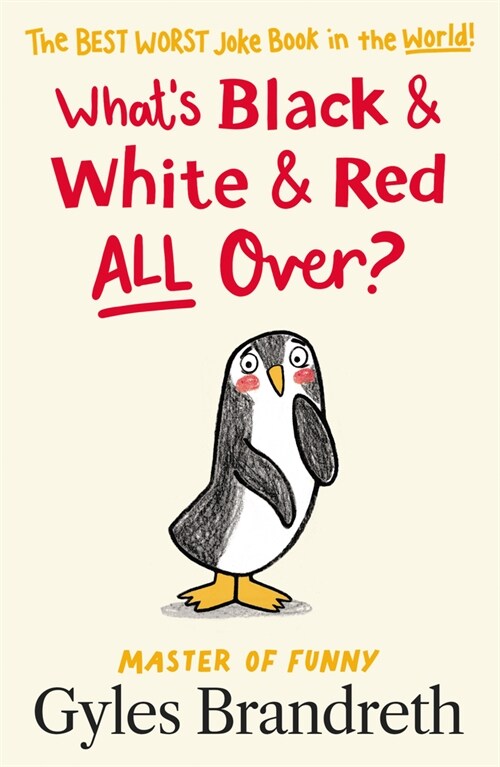 Whats Black and White and Red All Over? (Hardcover)