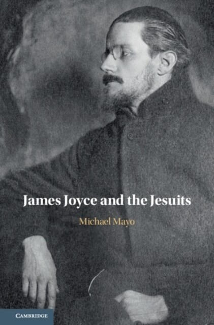 James Joyce and the Jesuits (Hardcover)