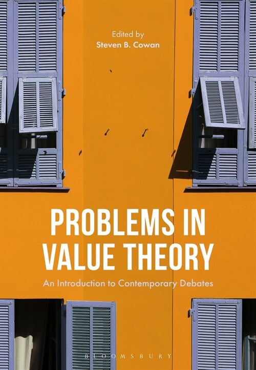 Problems in Value Theory : An Introduction to Contemporary Debates (Paperback)