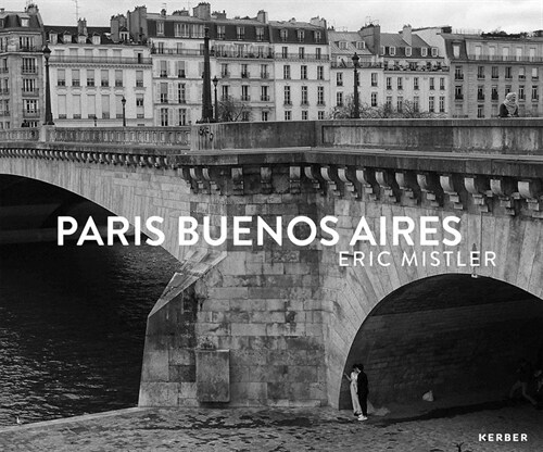 Eric Mistler: Paris Buenos Aires (Hardcover)