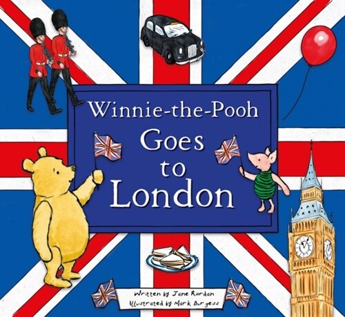 Winnie-the-Pooh Goes To London (Paperback)