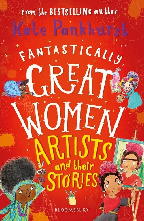 Fantastically Great Women Artists and their Stories (Paperback)