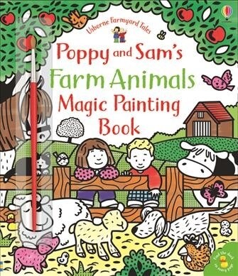 Poppy and Sams Farm Animals Magic Painting Book (Paperback)