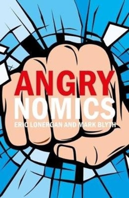 Angrynomics (Hardcover)