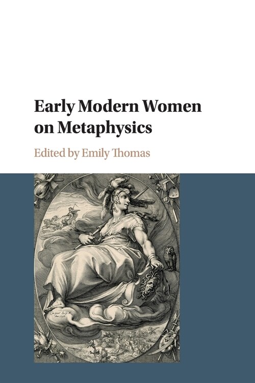 Early Modern Women on Metaphysics (Paperback)