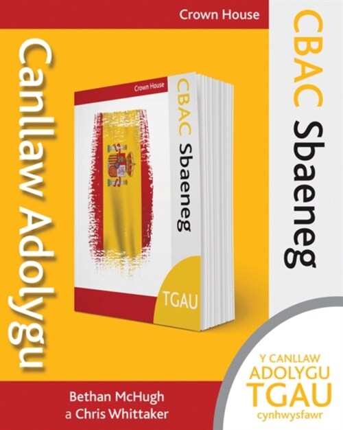 CBAC TGAU Sbaeneg - Canllaw Adolygu (Paperback)