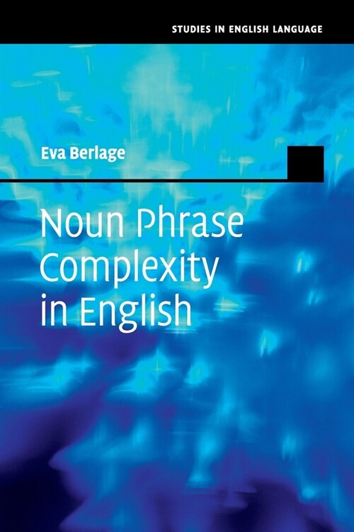 Noun Phrase Complexity in English (Paperback)