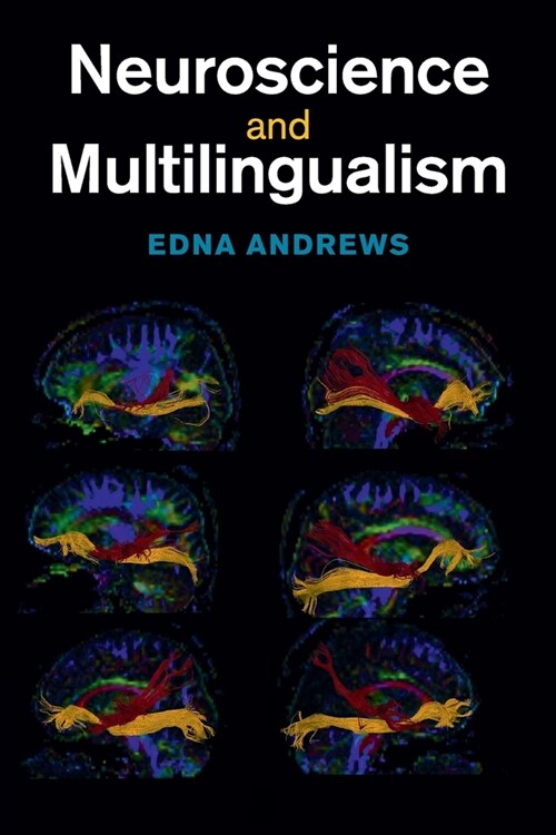 Neuroscience and Multilingualism (Paperback)