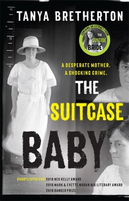 The Suitcase Baby : The heartbreaking true story of a shocking crime in 1920s Sydney (Paperback)