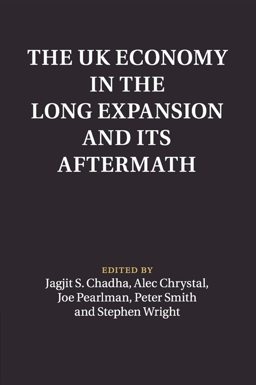 The UK Economy in the Long Expansion and its Aftermath (Paperback)