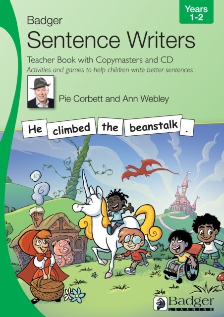 Sentence Writers Teacher Book with Copymasters and CD: Years 1-2 : Activities and Games to Help Children Write Better Sentences (Package, 3 ed)