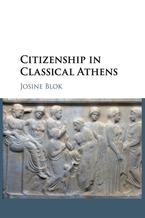 Citizenship in Classical Athens (Paperback)