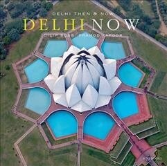 DELHI THEN AND NOW (Hardcover)